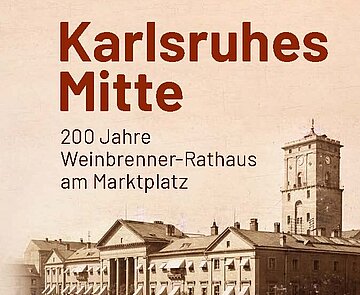 Vergangene Ausstellung "Karlsruhes Mitte" 2025 im Rathaus Karlsruhe