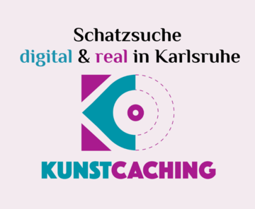 KunstCaching - Schatzsuche digital & real in Karlsruhe