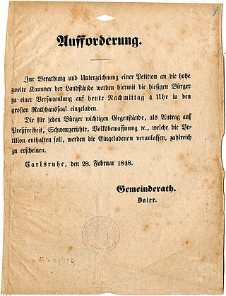 Oberbürgermeister und Gemeinderat laden die Karlsruher Bürger zu einer Versammlung zwecks Beratung und Unterzeichnung einer Petition für Pressefreiheit, Schwurgerichte und Volksbewaffnung am Nachmittag des 28. Februar 1848 ein.